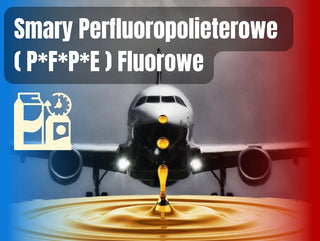Smary Perfluoropolieterowe (PFPE)